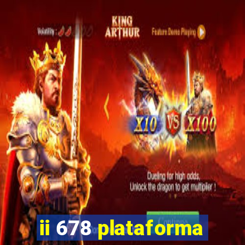 ii 678 plataforma